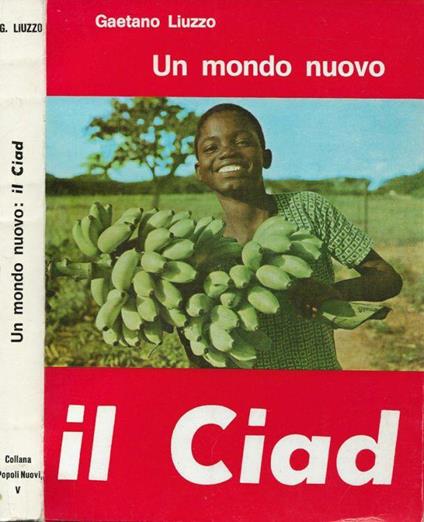 Un mondo nuovo Il Ciad - copertina