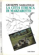 La città etrusca di Marzabotto