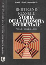 Storia della Filosofia Occidentale vol. IV - Da Rousseau a oggi