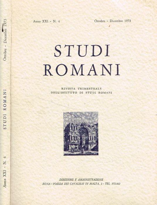 Studi romani. Rivista trimestrale dell'Istituto di studi romani. Anno XXI, n.4. ottobre-dicembre 1973 - copertina