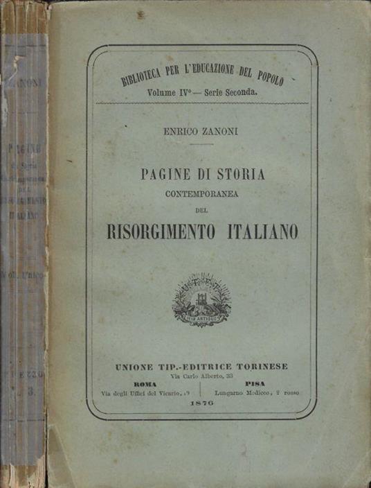 Pagine di storia contemporanea del Risorgimento Italiano - Enrico Zanoni - copertina