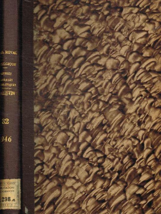 Bulletin de la classe des lettres et des sciences morales et politiques 5e serie tome XXXII, 1946 - copertina