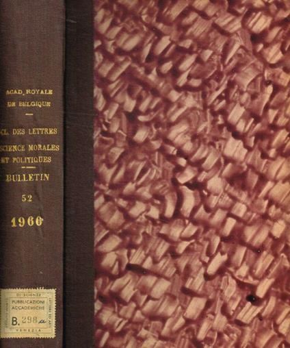 Bulletin de la classe des lettres et des sciences morales et politiques. 5e serie, tome LII, 1966 - copertina
