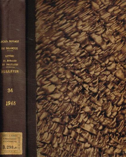Bulletin de la classe des lettres et des sciences morales et politiques 5e serie tome XXXIV, 1948 - copertina