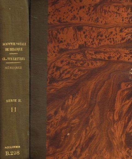 Classe des lettres et des sciences morales et politiques et classe des beaux-arts. Mémoires. Deuxième serie Tome XI, 1913 - copertina