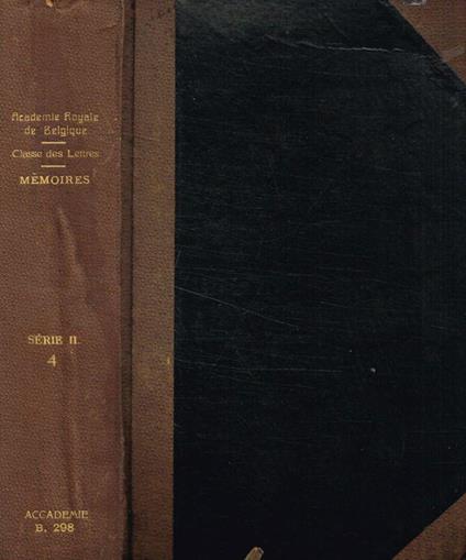 Classe des lettres e des sciences morales et politiques et classe des beaux-arts. Memoires deuxieme serie, tome IV, 1907 - copertina