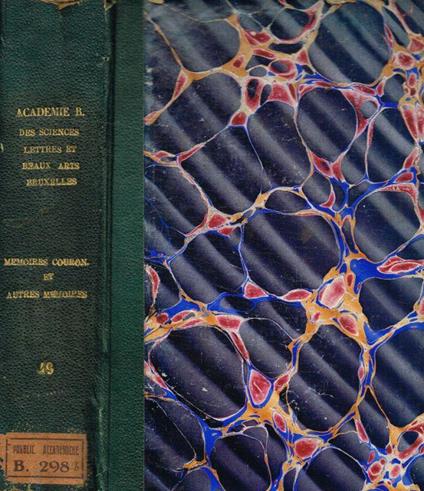 Memoires couronnés et autres mémoires publiés par l'Académie Royale des sciences, des lettres et des beaux-arts de Belgique. Tome XLIX, 1896 - copertina