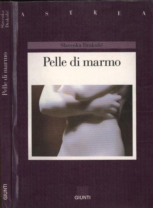 Pelle di marmo - Slavenka Drakulic - copertina