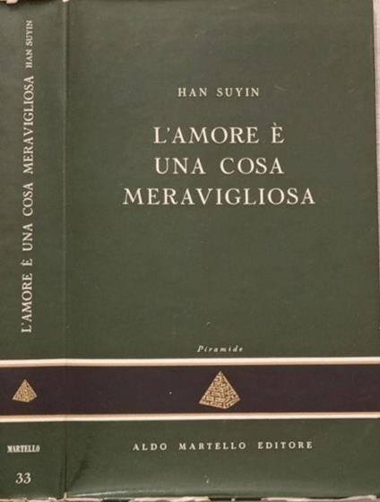 L’amore è una cosa meravigliosa - Han Suyin - copertina