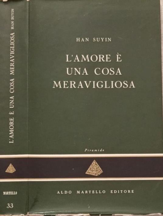 L’amore è una cosa meravigliosa - Han Suyin - copertina