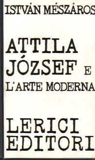 Attila Jozsef e l'arte moderna - Istvan Meszaros - copertina