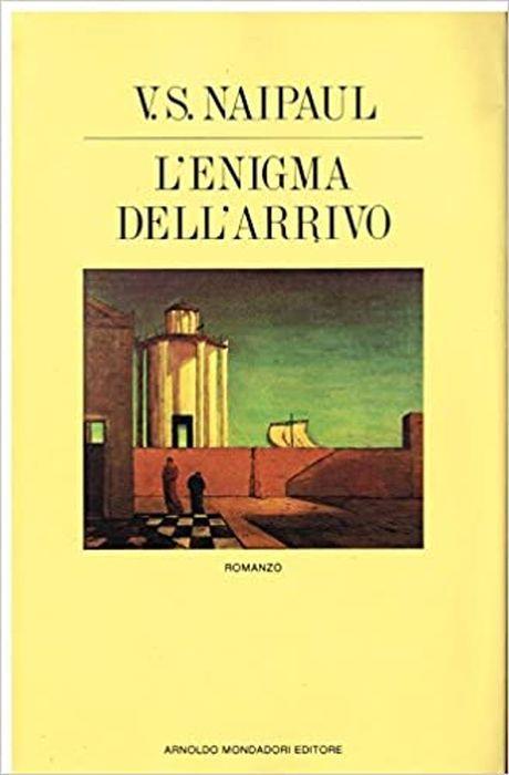 L' Enigma Dell' Arrivo. Un Romanzo In Cinque Parti - Vidiadhar S. Naipaul - copertina