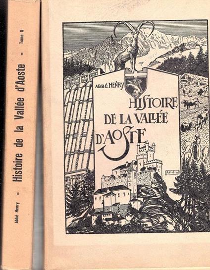 Histoire populaire religieuse et civile de la Vallée d'Aoste - Joseph Henry - copertina