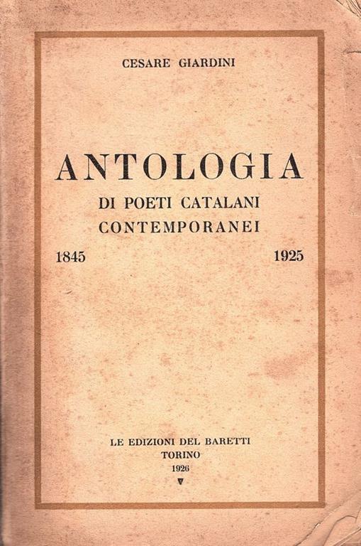 Antologia di poeti catalani contemporanei. 1845-1925 - Cesare Giardini - copertina