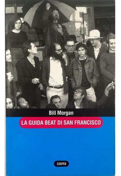 La guida beat di San Francisco - Bill Morgan - copertina