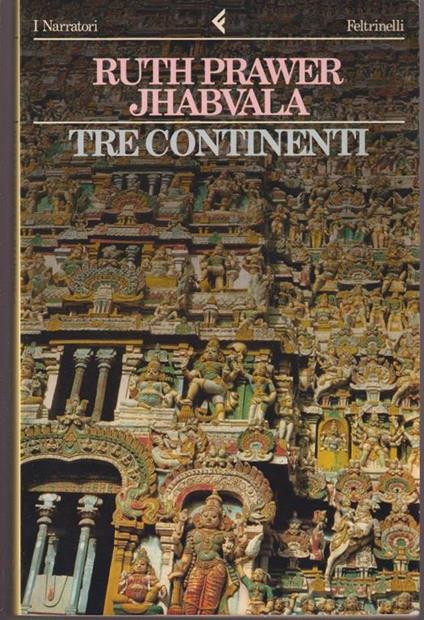 Tre continenti - Ruth Prawer Jhabvala - copertina