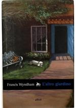 L' altro giardino