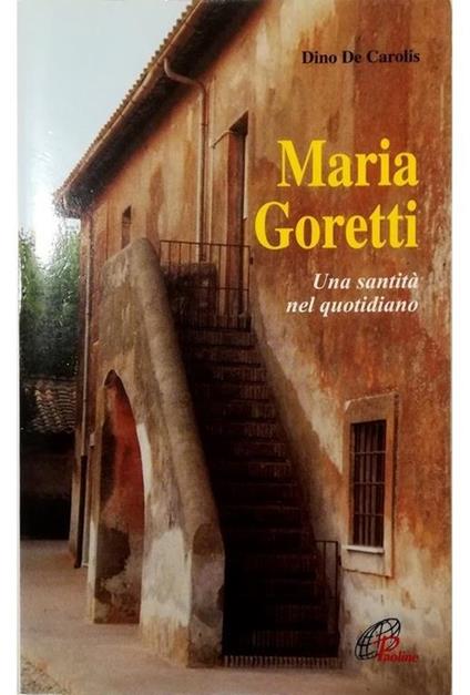 Maria Goretti Una santità nel quotidiano - Dino De Carolis - copertina