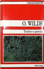 Tutte le opere Volume II Teatro e poesia