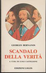 Scandalo della verità A cura di Luigi Castiglione