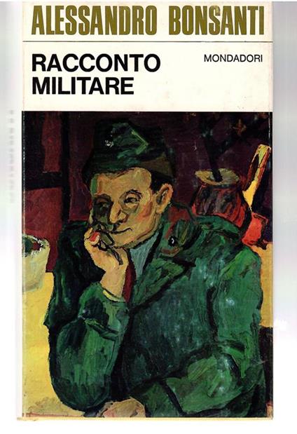 Racconto Militare - Alessandro Bonsanti - copertina