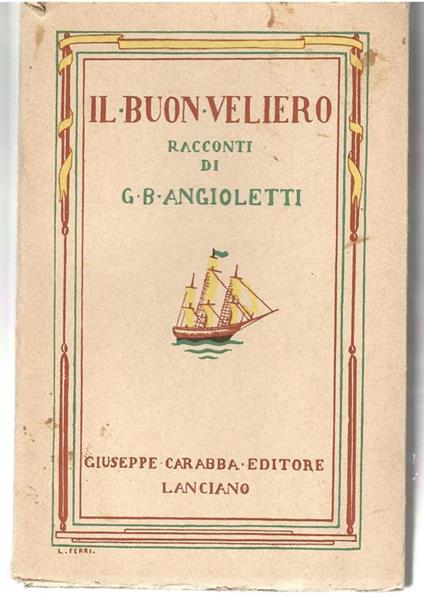 Il Buon Veliero. Racconti - G.B. Angiolini - copertina