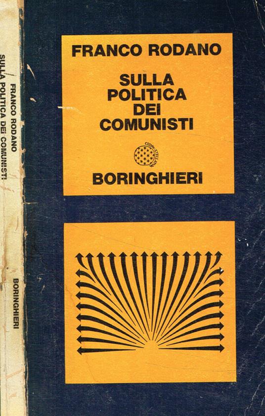 Sulla politica dei comunisti - Franco Rodano - copertina