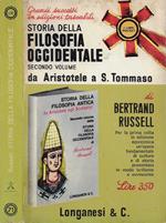 Storia della filosofia occidentale (e dei suoi rapporti con le vicende politiche e sociali dall'antichità ad oggi). Vol. II: Da Aristotele a S. Tommaso