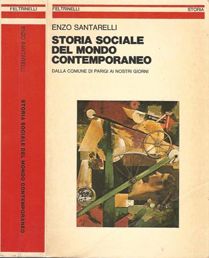 Storia sociale del mondo contemporaneo - Enzo Santarelli - copertina