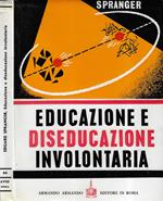 Educazione e diseducazione involontaria