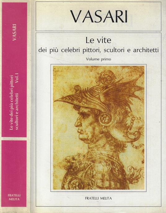 Le vite dei più celebri pittori, scultori e architetti Vol. I - Giorgio Vasari - copertina