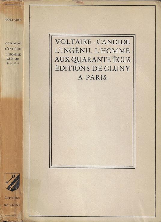 Candide - L'Ingénu - L'homme aux quarante écus - Voltaire - copertina