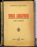 Tomaso Largaspugna. Uomo pubblico