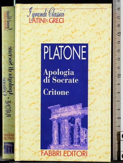 Platone. Apologia di Socrate. Critone - Platone - copertina