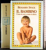 Il bambino come si cura e come si alleva