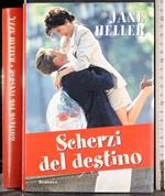 Scherzi del destino