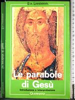 Le parabole di Gesù. Introduzione e interpretazione