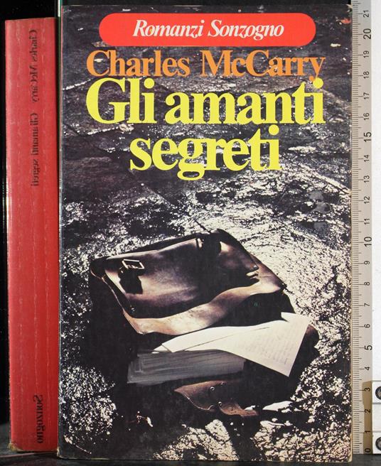 Glia amanti segreti - Charles McCarry - copertina