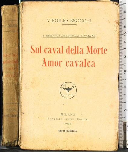 Sul caval della morte. Amor cavalca - Virgilio Brocchi - copertina