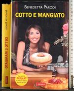 Cotto e mangiato