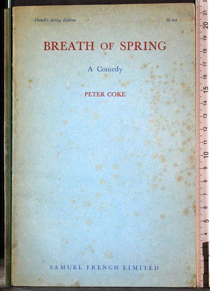 Breath of spring. A comedy - Peter Cook - copertina