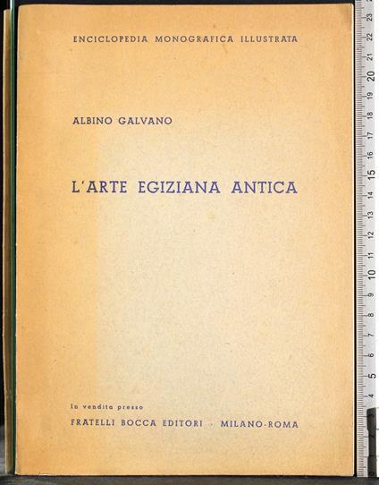 L' arte egiziana antica - Albino Galvano - copertina