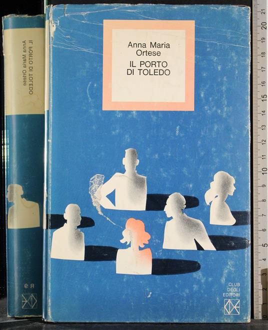 Il porto di Toledo - Anna Maria Ortese - copertina