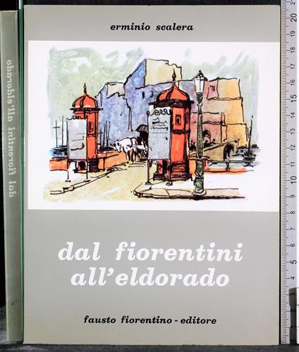 Dal Fiorentini all'Eldorado - Erminio Scalera - copertina