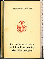 Il Manzoni e il silenzio dell'amore