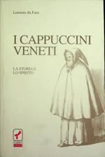 I cappuccini veneti: la storia e lo spirito