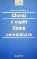 Clienti e ospiti: come comunicare