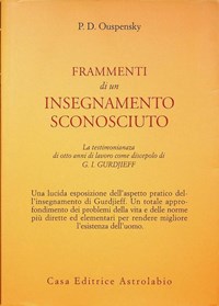 Gurdjieff: le origini di un insegnamento sconosciuto