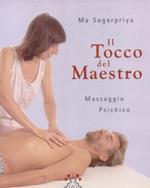 Il tocco del maestro: massaggio psichico