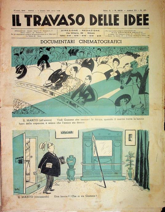 Il travaso delle idee: secolo II: A. 35 (1935): N. 1847 (15 settembre 1935), 50, 51, 60, 61, 62 (dicembre 1935); A. 36 (1936): N. 1863 (gennaio 1936), 1865; - copertina